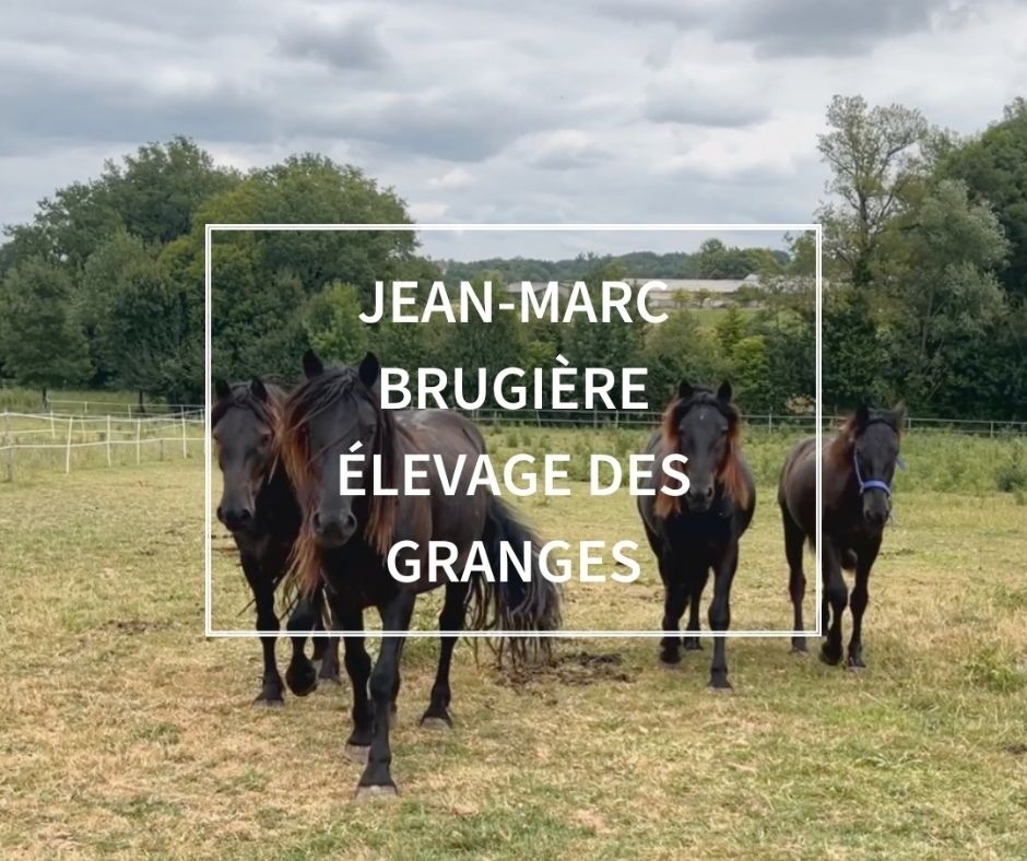 À la rencontre de nos labellisés - Jean-Marc Brugière, Élevage des Granges